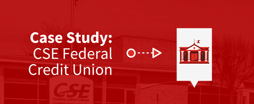 Red image with text Case Study CSE Federal Credit Union